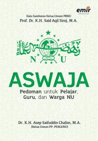 ASWAJA: Pedoman Untuk Pelajar, Guru & Warga NU
