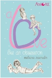 A Love Like An Obsession