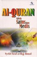 Al - Quran: Kitab Sains dan Medis