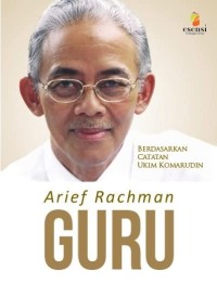 Arif Rahman: Guru