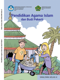 Pendidikan Agama Islam dan Budi Pekerti Kelas X