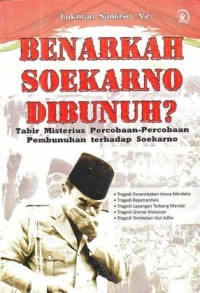 Benarkah Soekarno Dibunuh?