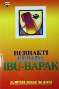 Berbakti Kepada Ibu - Bapak