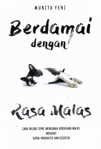 Berdamai dengan Rasa Malas