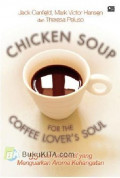 Chicken Soup: For The Coffee Lovers Soul