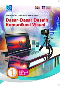Dasar - Dasar Desain Komunikasi Visual untuk SMK/MAK Kelas X