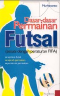 Dasar - Dasar Permainan Futsal