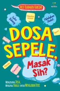 Dosa Sepele, Masak Sih?