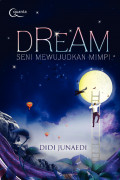 Dream: Seni Mewujudkan Mimpi