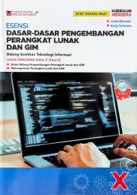 ESENSI Dasar - Dasar Pengembangan Perangkat Lunak dan Gim untuk SMK/MAK Kelas X