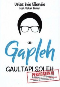 Gapleh: Gaul Tapi Soleh