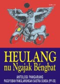 Heulang Nu Ngajak Bengbat