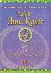 Tafsir Ibnu Kasir Juz 18