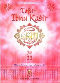 Tafsir Ibnu Kasir Juz 23