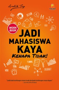 Jadi Mahasiswa Kaya, Kenapa Tidak