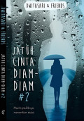 Jatuh Cinta Diam - Diam #2