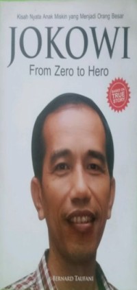 Jokowi: From Zero To Hero