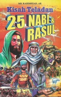 Kisah Teladan 25 Nabi & Rasul