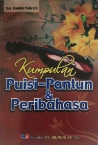 Kumpulan Puisi Pantun dan Peribahasa