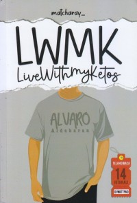 LWMK: live With My Ketos