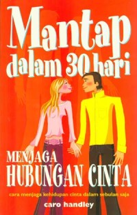 Mantap 30 Hari: Menjaga Hubungan Cinta