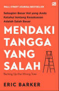 Mendaki Tangga Yang Salah