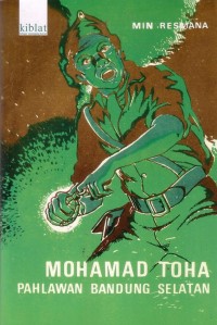 Mohamad Toha: Pahlawan Bandung Selatan