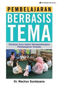 Pembelajaran Berbasis Tema