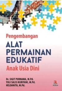 Pengembangan Alat Permainan Edukatif Anak Usia Dini