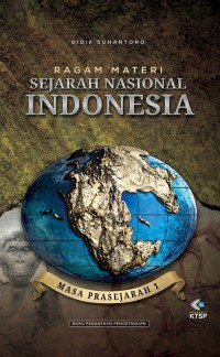 Ragam Materi Sejarah Nasional Indonesia: Masa Prasejarah 1