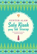 Satu Kisah yang Tak Terucap