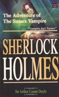 Sherlock Holmes: The Adventure of The Sussex Vampire
