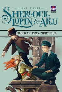 Sherlock Lupin dan Aku: Sobekan Peta Misterius