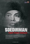 Soedirman Bapak Tentara Indonesia