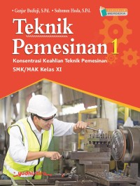 Image of Teknik Pemesinan 1 SMK/MAK Kelas XI