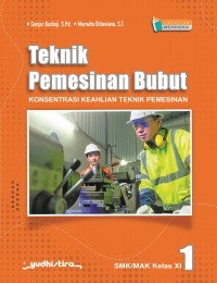 Image of Teknik Pemesinan Bubut 1 SMK/MAK Kelas XI