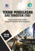 Teknik Pengelasan Gas Tungsten (TIG) XII