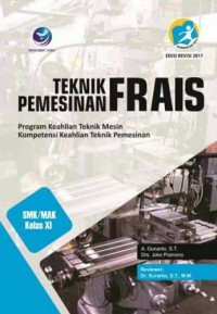 Teknik Pemesinan Frais XI