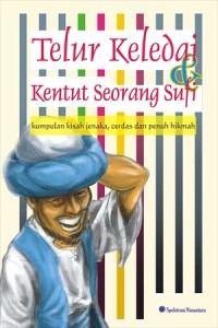 Telur Kedelai & Kentut Seorang Sufi