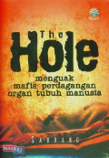 The Hole: Menguak Mafia Perdagangan Organ Tubuh Manusia