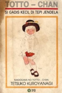 Totto-chan: Si Gadis Kecil DI Tepi Jendela