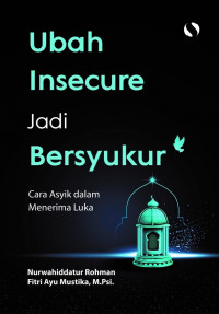 Ubah Insecure Jadi Bersyukur