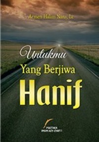 Untukmu Yang Berjiwa Hanif