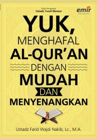 Yuk Menghafal Al-Quran Dengan Mudah & Menyenangkan