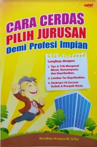 Cara Cerdas Pilih Jurusan Demi Profesi Impian