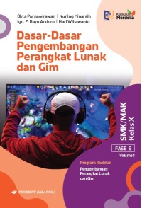 Dasar-Dasar Pengembangan Perangkat Lunak dan Gim SMK/MAK Kelas X