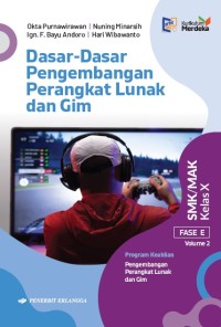 Dasar-Dasar Pengembangan Perangkat Lunak dan Gim SMK/MAK Kelas X