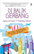 Di Balik Gerbang: Inspirasi dari Kisah 7 Pendamping Diplomat