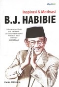 Inspirasi & Motivasi B. J. Habibie