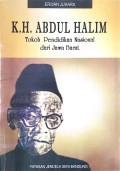 K.H. Abdul Halim: Tokoh Pendidikan Nasional dari Jawa Barat